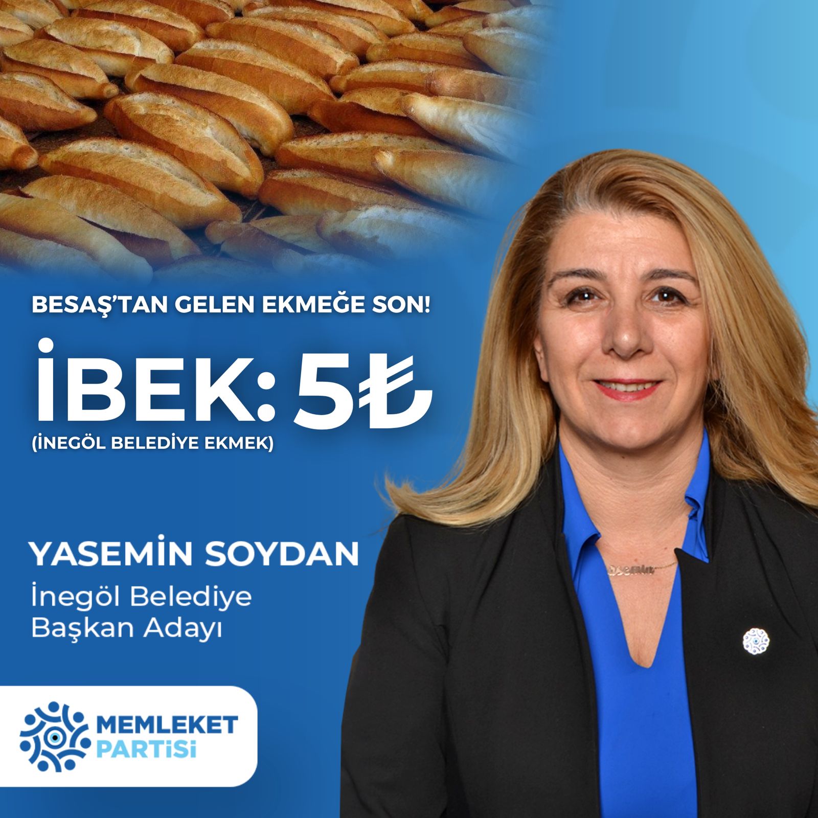 Memleket Partisi İnegöl Belediye Başkan adayı Yasemin Soydan: ”İBEK ekmeğini 5 TL’den satacağız”