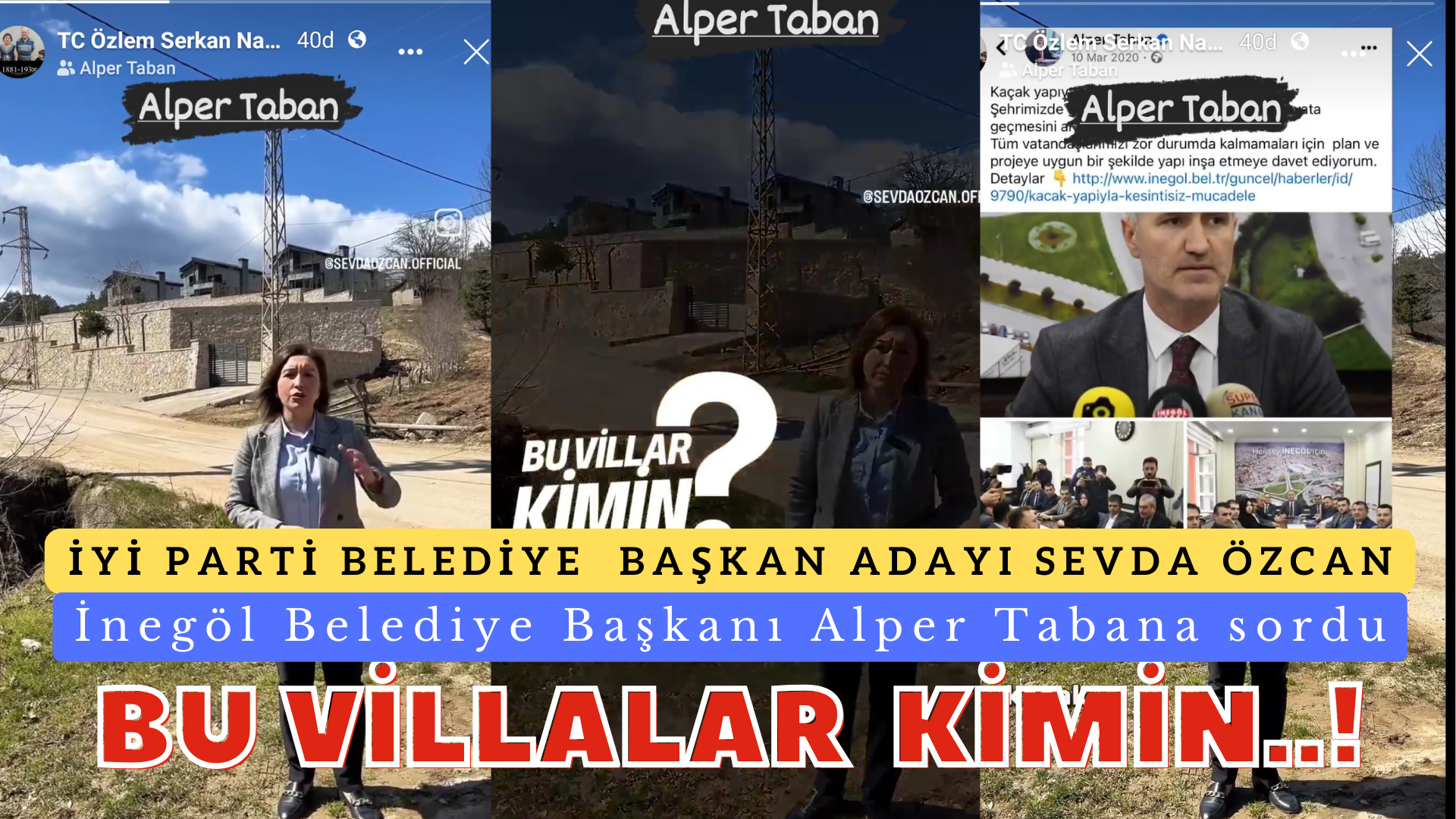 İYİ Partili Başkan adayı Sevda Özcan, Alper Tabana sordu: ” Bu villalar kimin açıkla..”