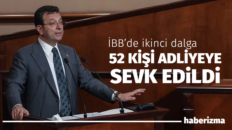 İBB Operasyonlarında Gözaltına Alınan 52 Şüpheli Adliyeye Sevk Edildi İstanbul Büyükşehir Belediyesi’ne (İBB) yönelik “yolsuzluk” ve “rüşvet” soruşturması çerçevesinde