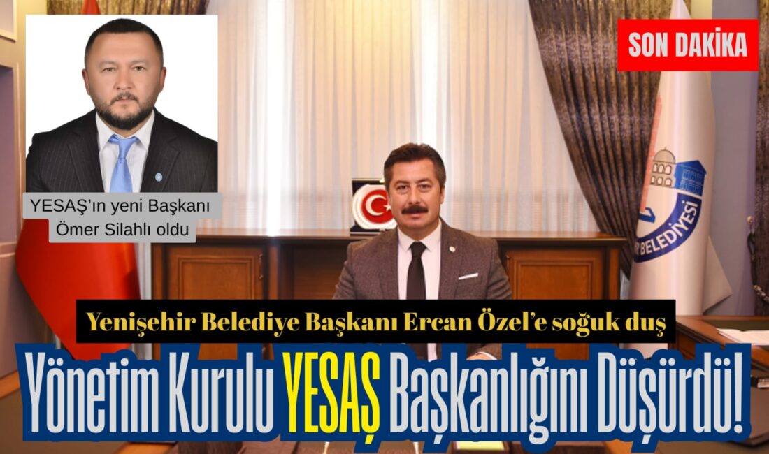 Yenişehir Belediye’sine bağlı Yenişehir Ekmek Sanayi Anonim Şirketinin (YESAŞ) başkanlığını
