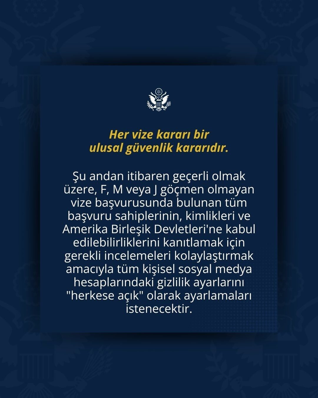 Amerika Birleşik Devletleri’nin (ABD) Ankara Büyükelçiliği, vize başvurularında gerekli incelemelerde