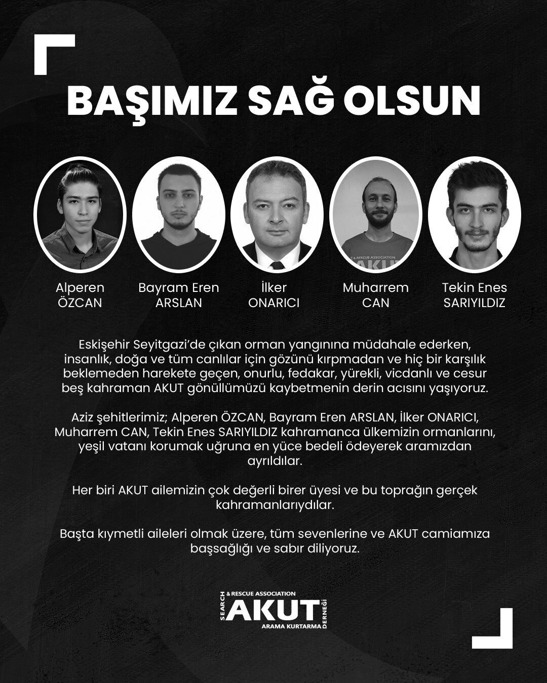 Arama Kurtarma Derneğince (AKUT), Eskişehir’deki orman yangınında hayatını kaybeden 5