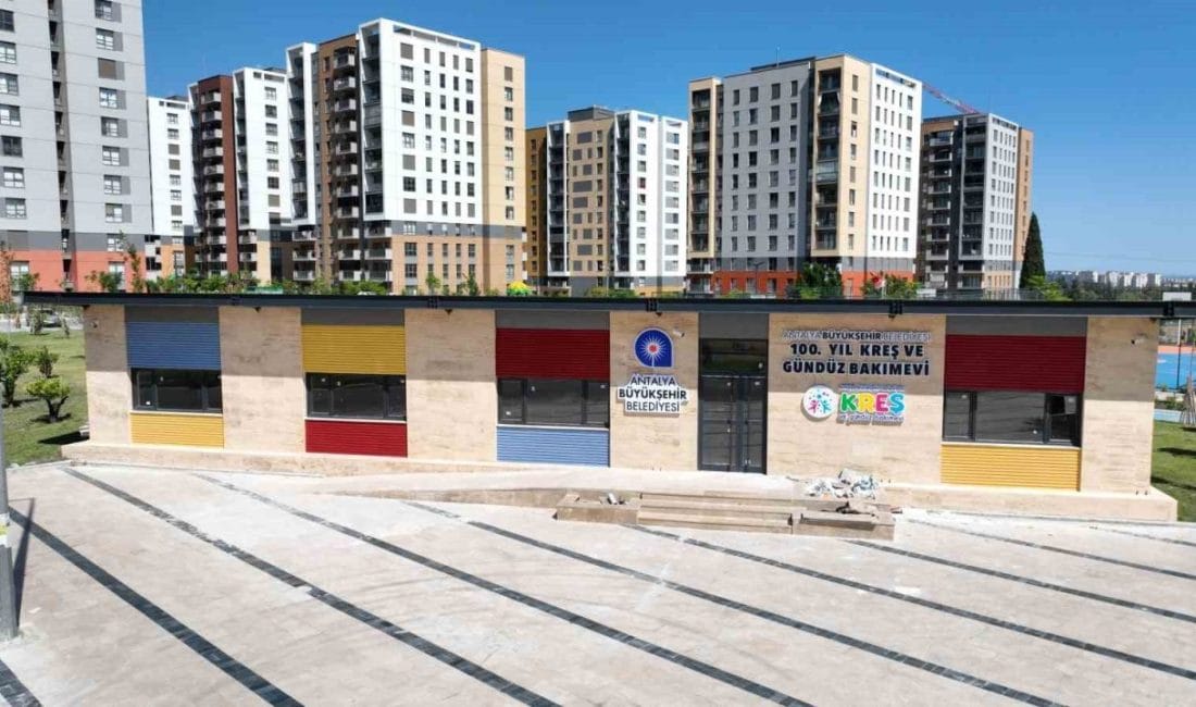 Antalya Büyükşehir Belediyesi, Çocuk Kreşi ve Gündüz Bakımevlerine yenilerini ekliyor.