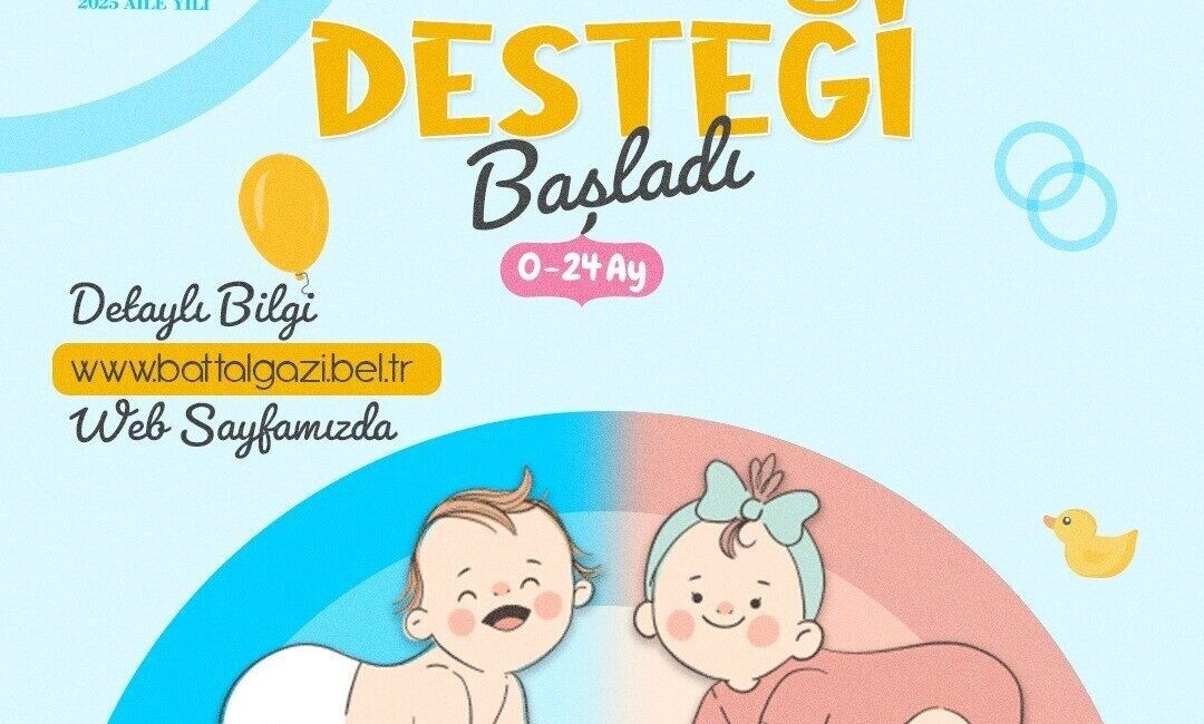 Battalgazi Belediyesi, 2025 Aile Yılı kapsamında 0-24 aylık çocuklar için