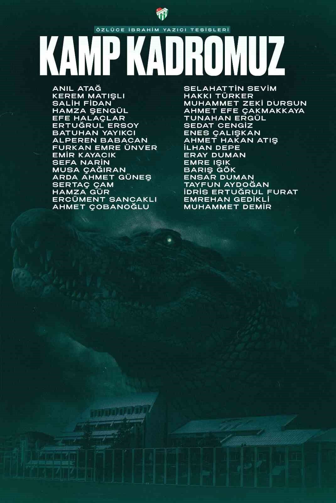 Bursaspor Kulübü’nün, Özlüce’de başlayacak sezon hazırlıkları için 33 kişilik kamp