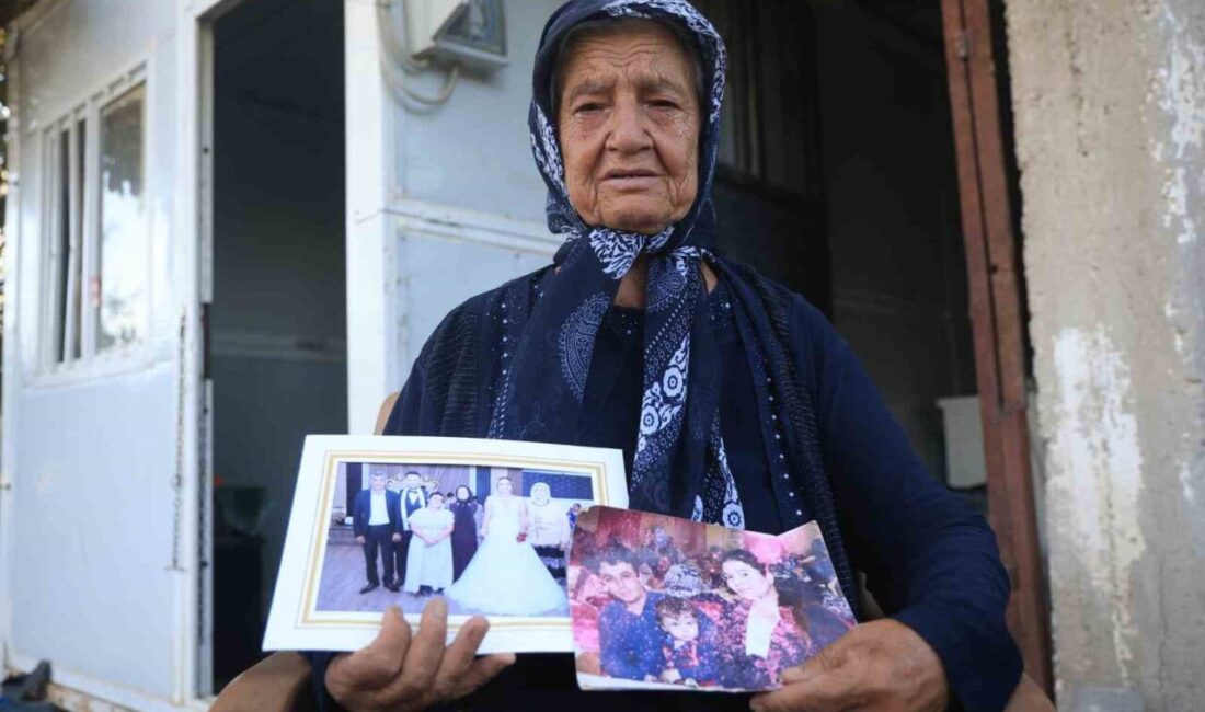 Hatay’da yaşayan ve depremde; oğlu, gelini ve torunları vefat eden