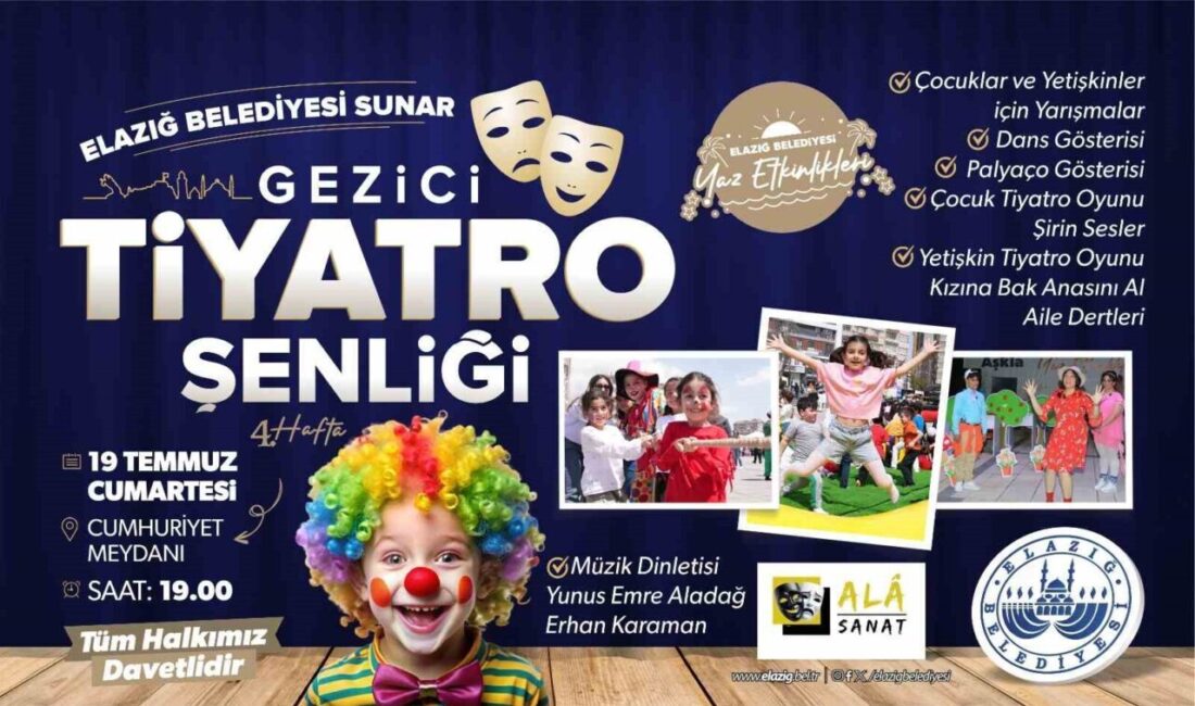 Elazığ Belediyesi yaz etkinlikleri kapsamında gezici tiyatro şenliği Cumhuriyet Meydanında,