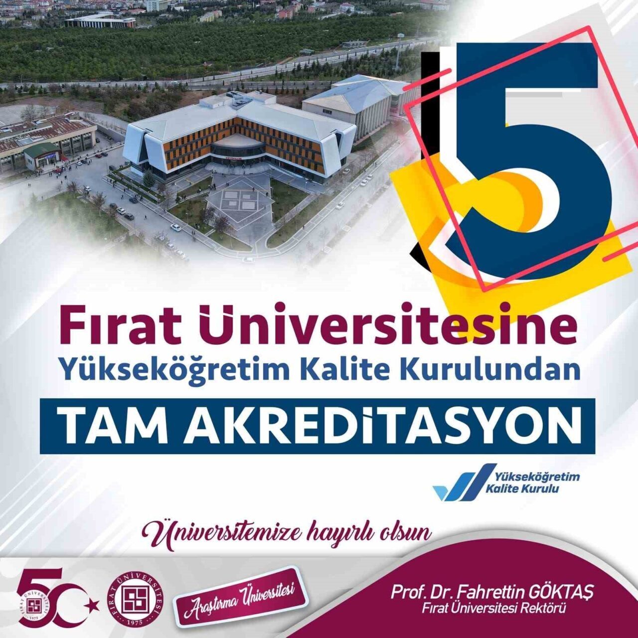 Fırat Üniversitesi, yükseköğretimde kalite güvencesi alanında en üst düzey değerlendirme