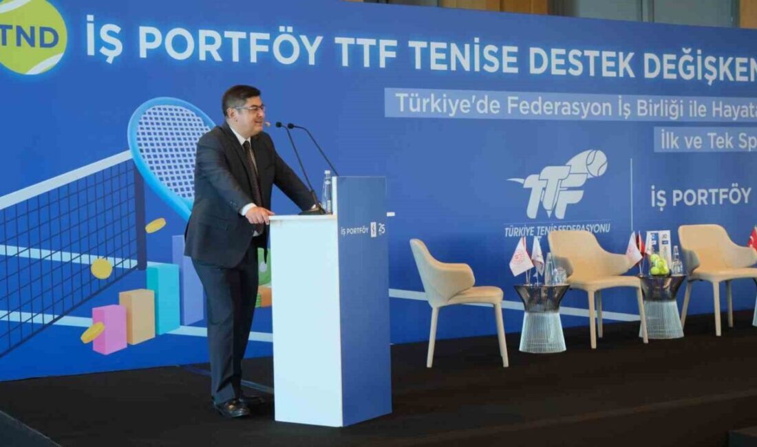 İş Portföy ve Türkiye Tenis Federasyonu iş birliğinde Türkiye’de tenis