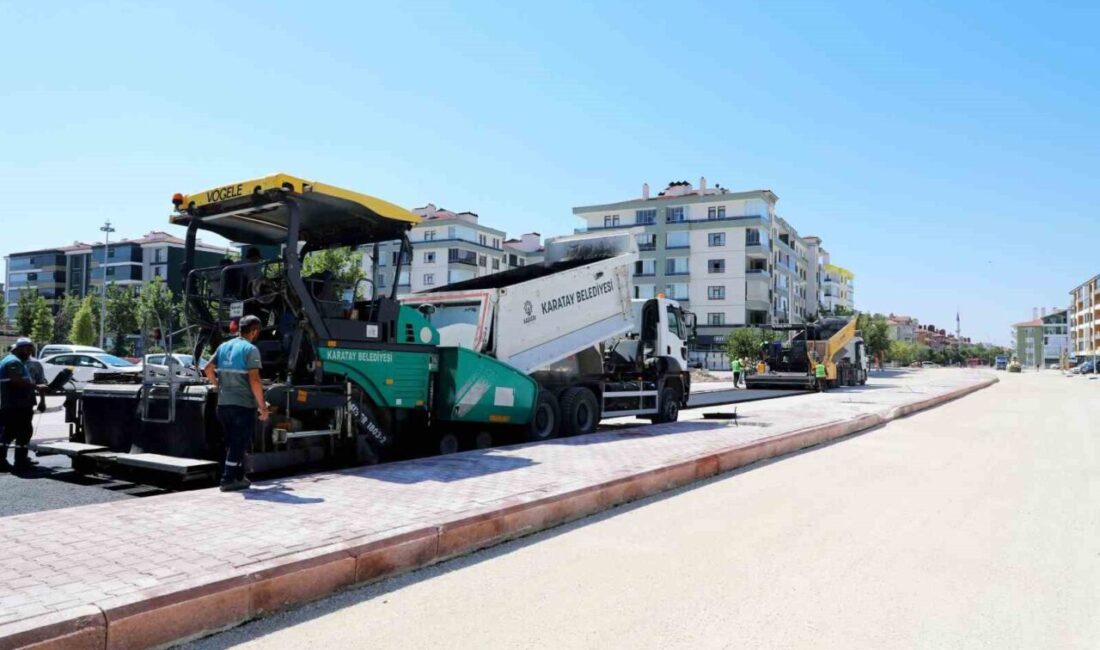 Konya’nın merkez Karatay İlçe Belediyesi, ilçedeki cadde ve sokakları daha