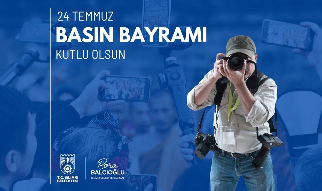 Silivri Belediye Başkanı Bora Balcıoğlu, 24 Temmuz Basın Bayramı dolayısıyla