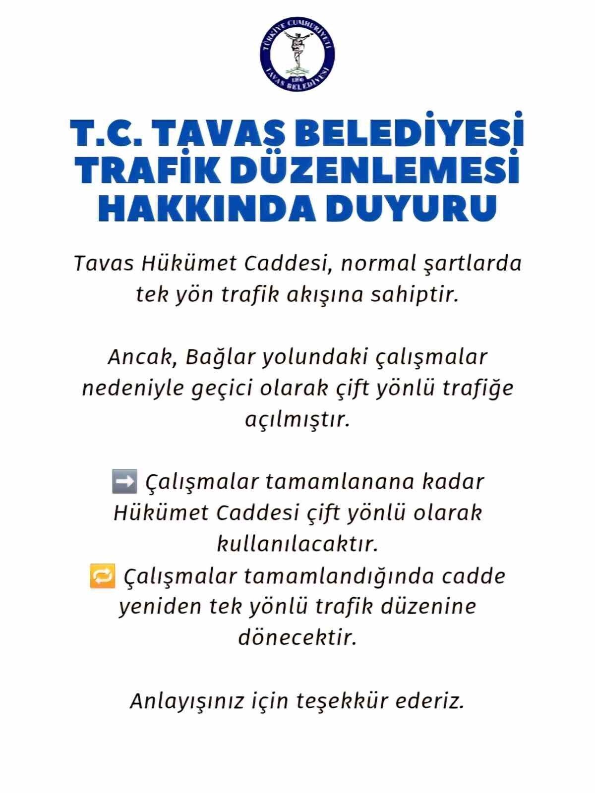 Denizli’nin Tavas ilçesinde Bağlar yolundaki çalışmalar nedeniyle Hükümet Caddesi geçici