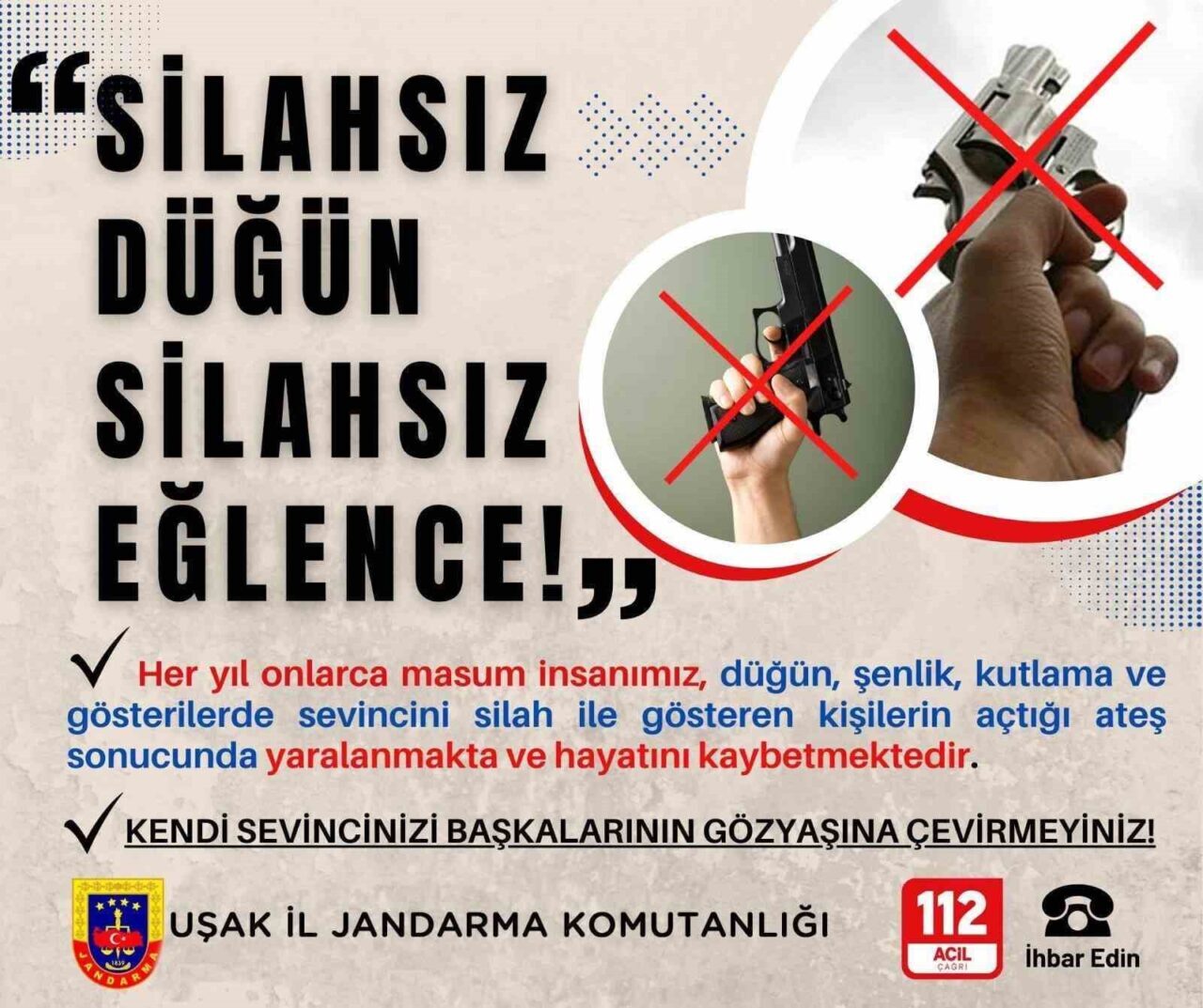 Uşak İl Jandarma komutanlığı, kasaba ve köylerde yaşayan vatandaşları düğünlerde