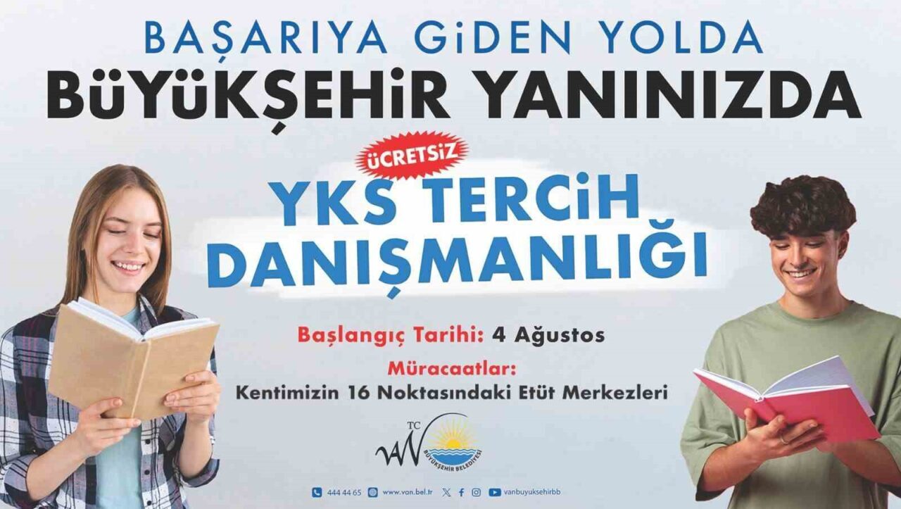 Van Büyükşehir Belediyesi, ücretsiz tercih danışmanlığı hizmetiyle Yükseköğretim Kurumları Sınavına