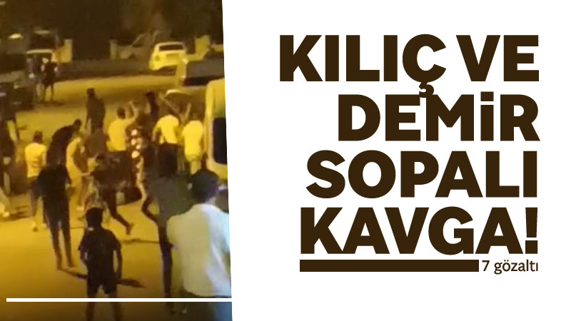 Nevşehir’de yabancı uyruklu şahısların karıştığı kavgada kılıç ve demir sopalar