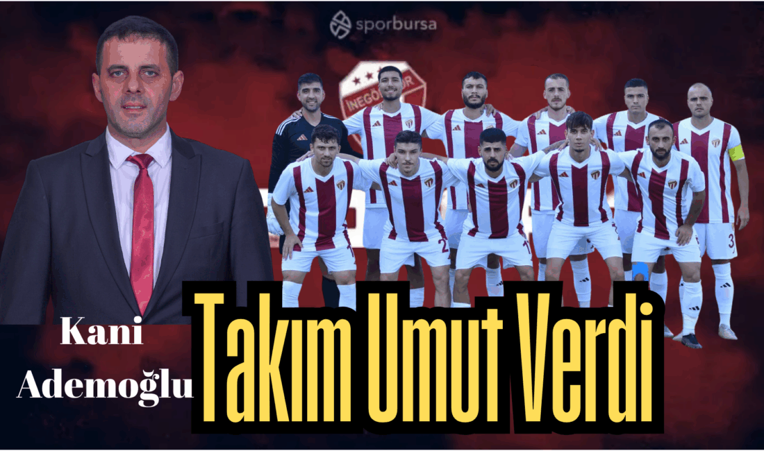 Sultan Su İnegölspor Kulüp Başkanı Kani Ademoğlu, deplasmanda 2-1 mağlup