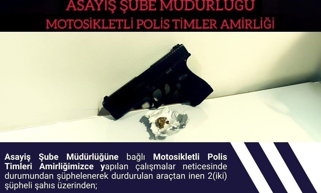 Bingöl’de polis ekipleri tarafından yapılan çalışmada ruhsatsız tabanca ve uyuşturucu