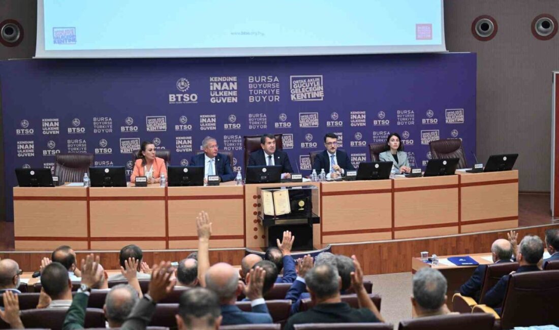 Bursa Ticaret ve Sanayi Odası (BTSO) Ağustos Ayı Meclis Toplantısı