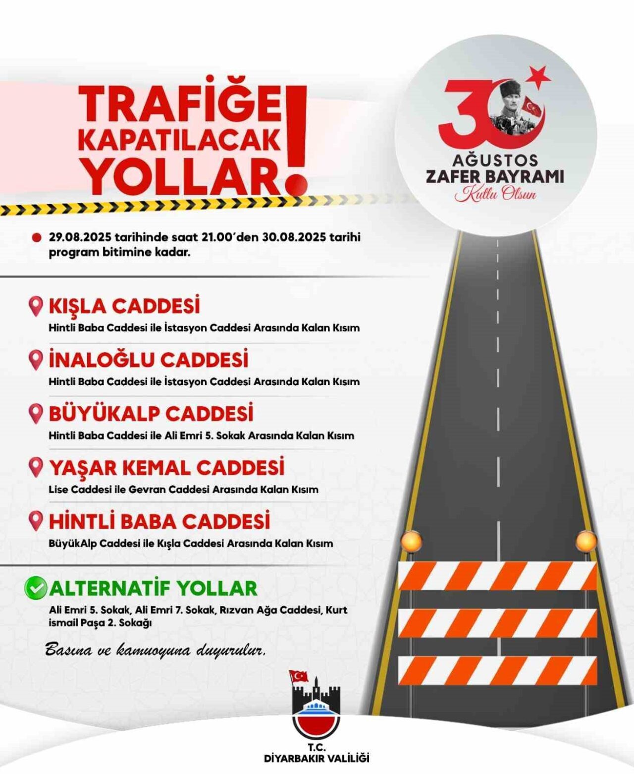 Diyarbakır’da 30 Ağustos Zafer Bayramı kutlamaları nedeniyle bazı yollar trafiğe
