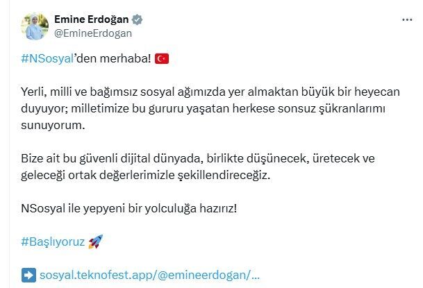 Cumhurbaşkanı Recep Tayyip Erdoğan’ın eşi Emine Erdoğan, NSosyal’den ilk paylaşımını