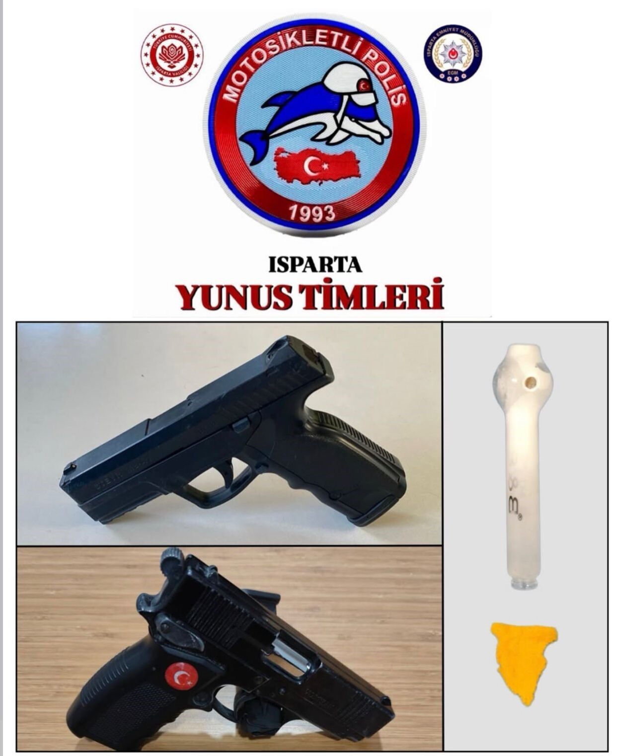 Isparta İl Emniyet Müdürlüğü’ne bağlı Yunus Timleri tarafından dün ve