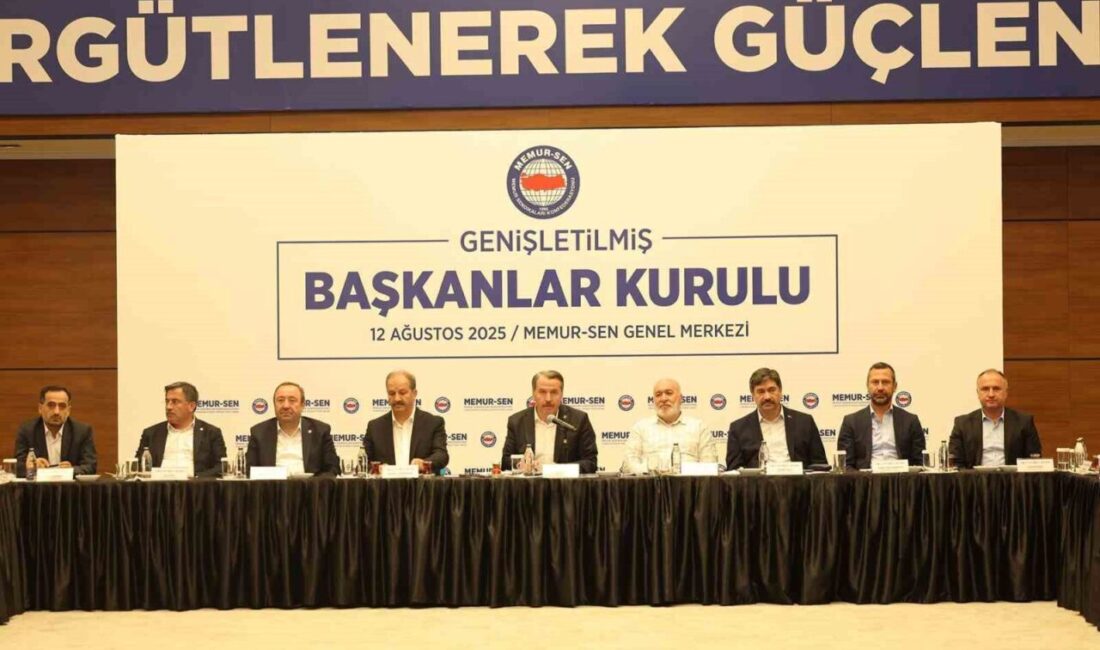 Memur Sendikaları Konfederasyonu (Memur-Sen), Genişletilmiş Başkanlar Kurulu Toplantısı’nda Kamu İşveren