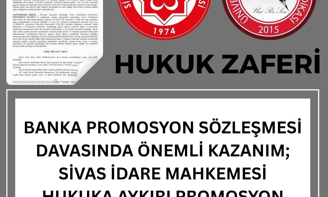 Üniversite İdari Personel Sendikası’ndan (Üni-Per-Sen) Sivas Cumhuriyet Üniversitesi’nde promosyon sözleşmesi