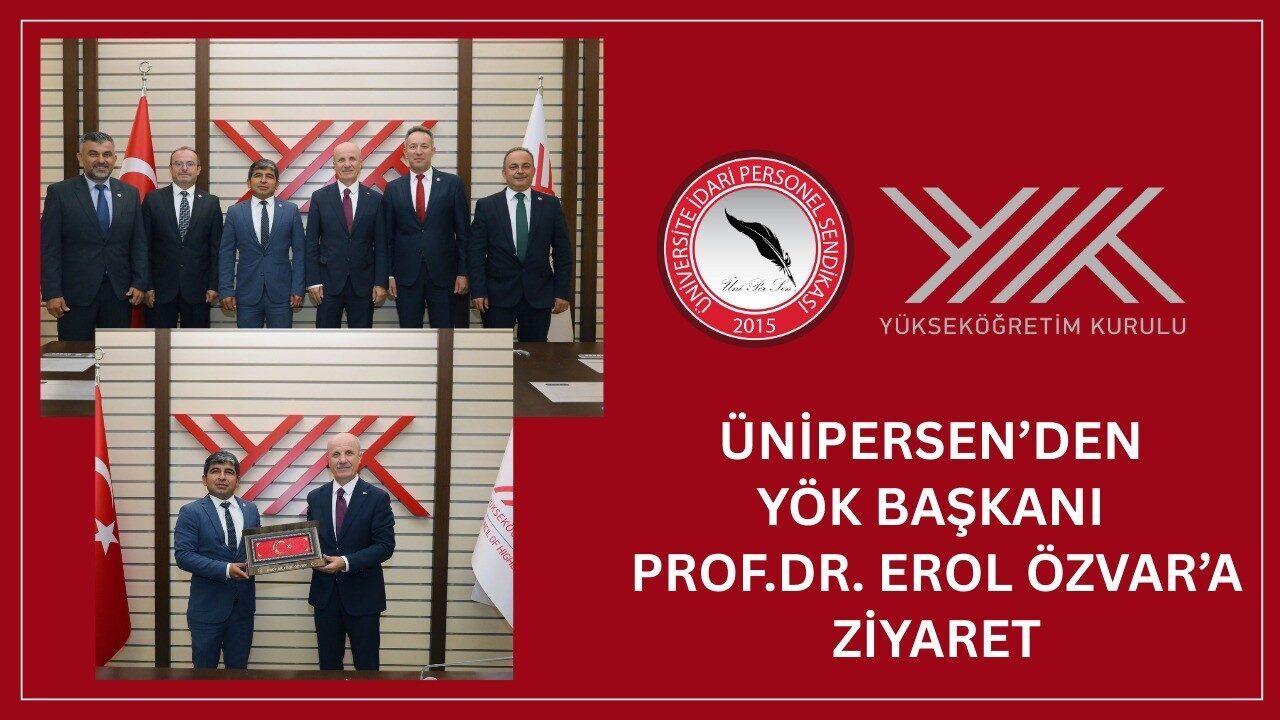 Üniversite İdari Personel Sendikası (ÜNİPERSEN) Yönetim Kurulu, Yükseköğretim Kurulu (YÖK)