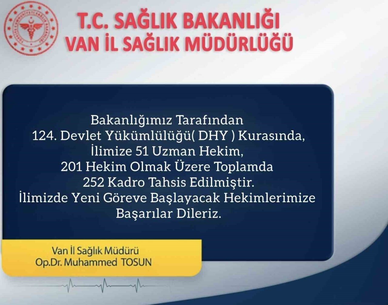 Sağlık Bakanlığı tarafından gerçekleştirilen 124. Devlet Hizmet Yükümlülüğü (DHY) Kurası
