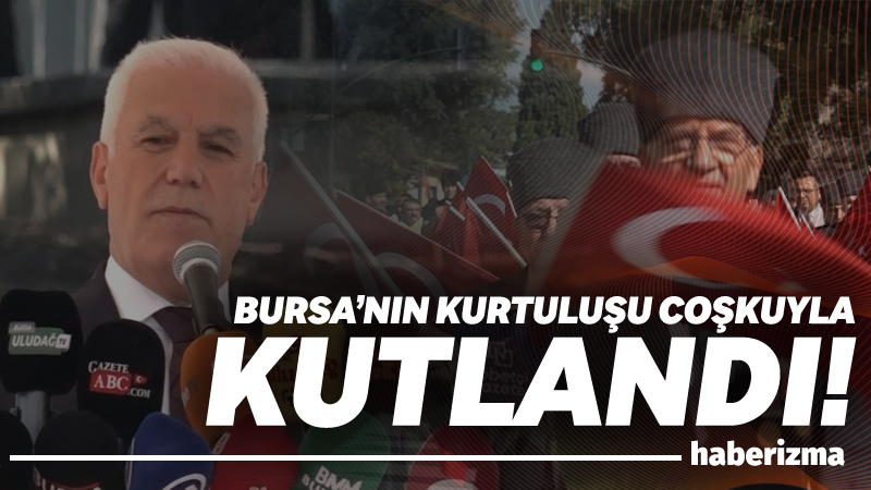Bursa’nın düşman işgalinden kurtuluşunun 103’üncü yıldönümü Bursa Valiliği tarafından gerçekleştirilen