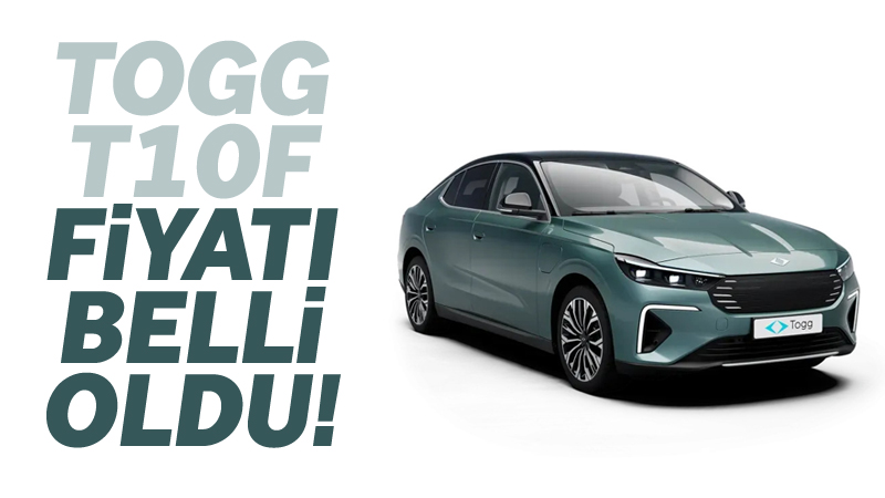 Türkiye’nin yerli ve milli otomobil markası Togg, yeni modeli T10F