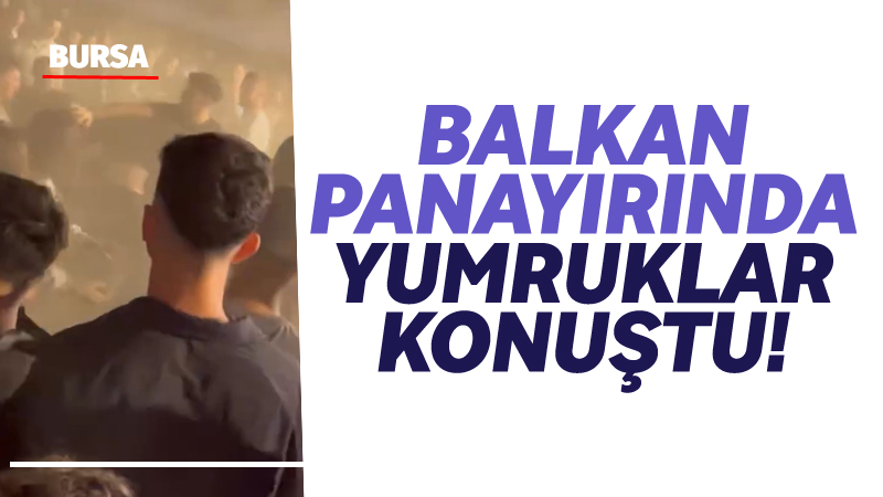 Bursa’da bu yıl 3’üncüsü düzenlenen Balkan Panayırı’nda eğlence kavgaya dönüştü.