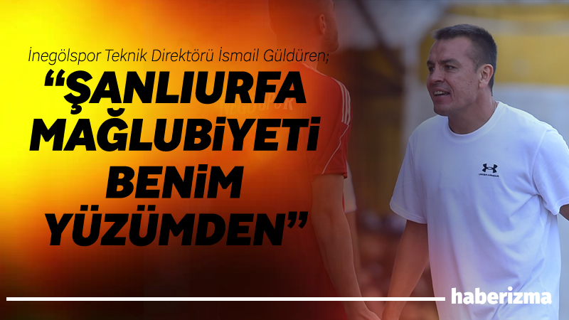 Sultan Su İnegölspor Teknik Direktörü İsmail Güldüren, deplasmanda alınan 3-1’lik
