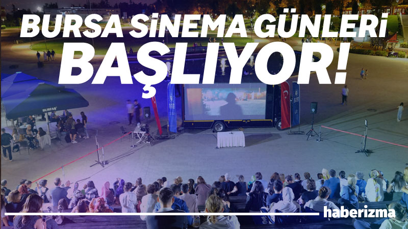 Bursa Büyükşehir Belediyesi tarafından başlatılan ‘Bursa Sinema Günleri’, 26 Eylül-30