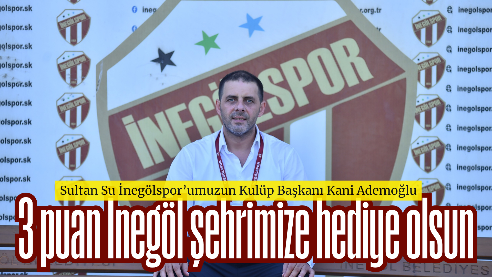 Sultan Su İnegölspor’umuzun Kulüp Başkanı Kani Ademoğlu, deplasmanda 2-0 mağlup