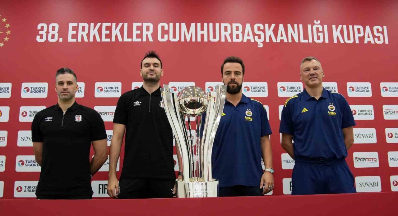 Fenerbahçe ile Beşiktaş arasında yarın oynanacak 38. Erkekler Cumhurbaşkanlığı Kupası’nın