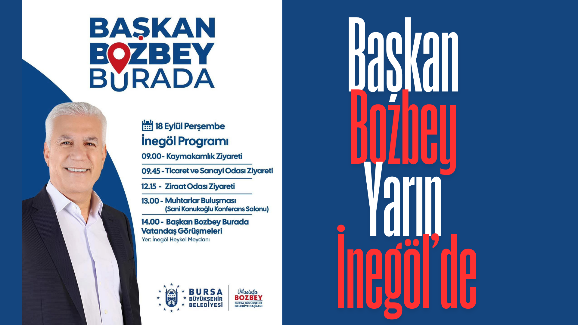 Bursa Büyükşehir Belediye Başkanı Mustafa Bozbey 18 Eylül perşembe günü