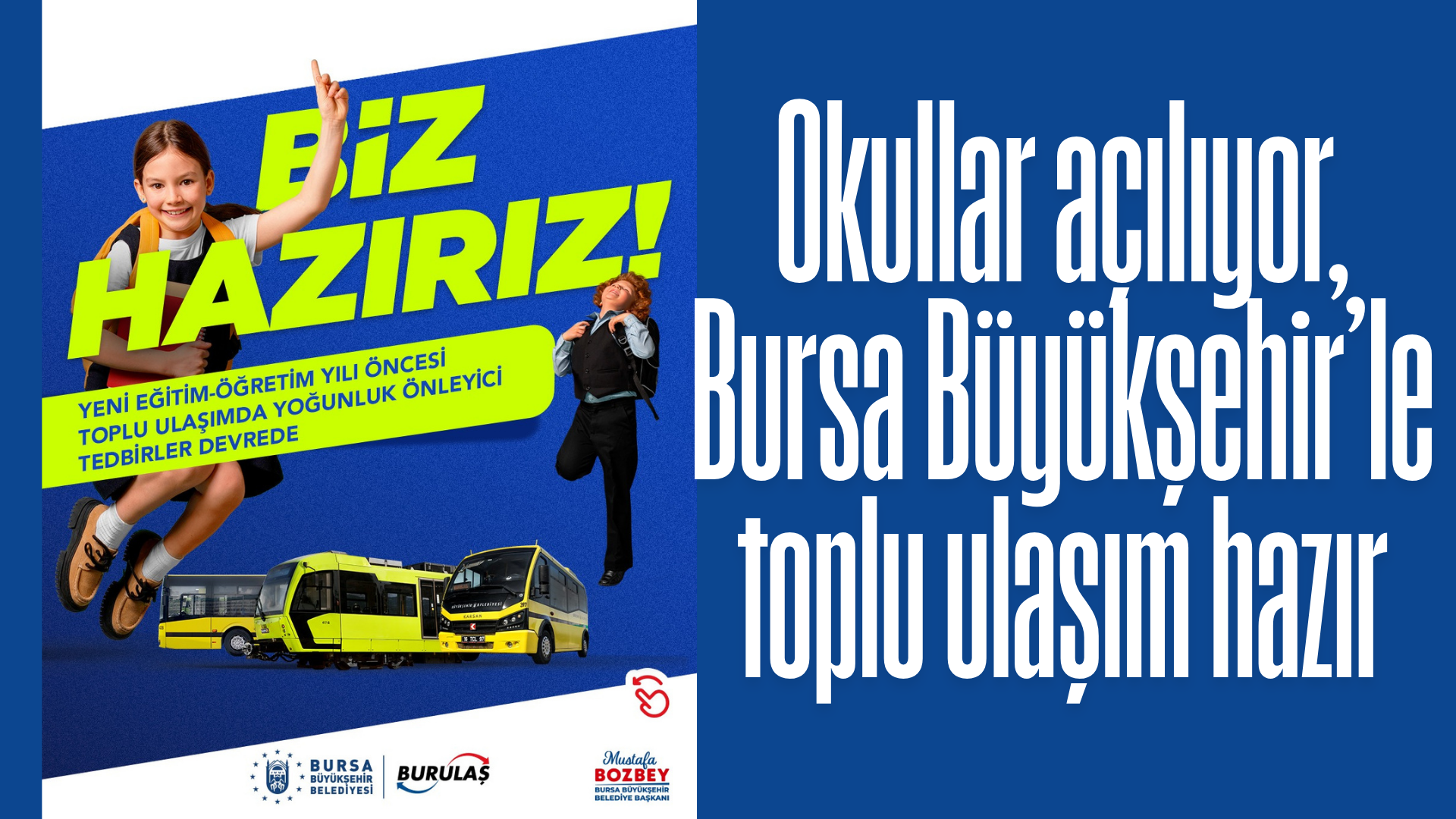 Bursa Büyükşehir Belediyesi, yeni eğitim ve öğretim yılı öncesinde toplu