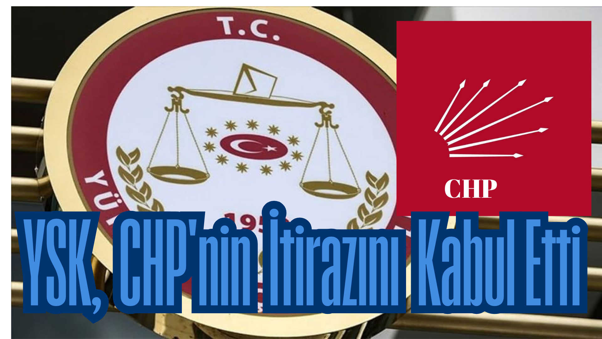 YSK, İstanbul’daki ilçe seçim kurullarının, CHP ilçe kongrelerinin yapılamayacağına ilişkin