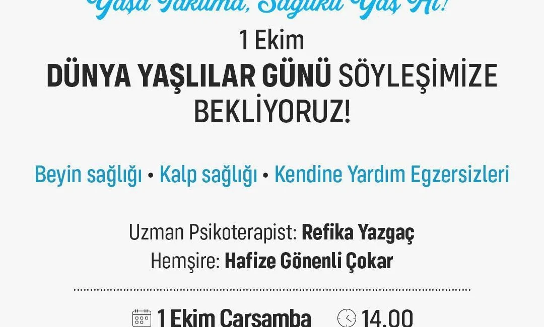 Ataşehir’de 1 Ekim Dünya Yaşlılar Günü kapsamında, yaşlı bireylerde sağlıklı