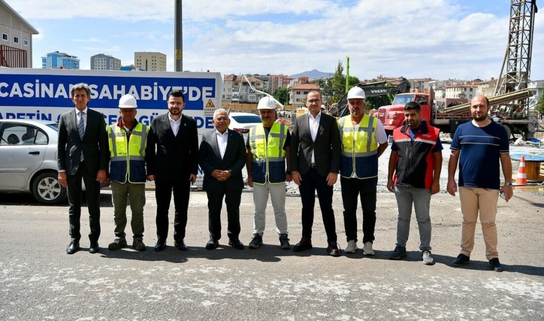 Kayseri Büyükşehir Belediye Başkanı Dr. Memduh Büyükkılıç, Sahabiye Kentsel Dönüşüm