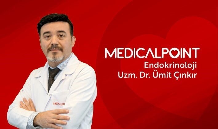 Medical Point Gaziantep Hastanesi Endokrinoloji Uzmanı Uzm. Dr. Ümit Çınkır,