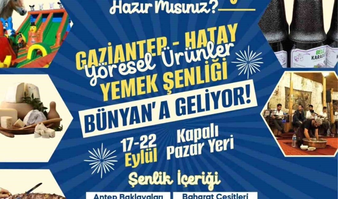 Kayseri’nin Bünyan ilçesinde Gaziantep-Hatay Yöresel Ürünler ve Yemek Şenliği düzenlenecek.