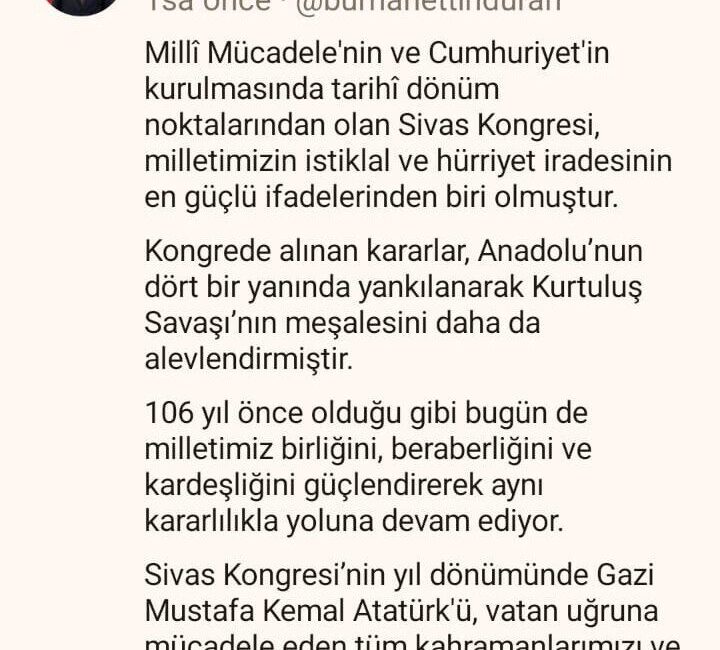Cumhurbaşkanlığı İletişim Başkanı Burhanettin Duran, “Milli Mücadele’nin ve Cumhuriyet’in kurulmasında