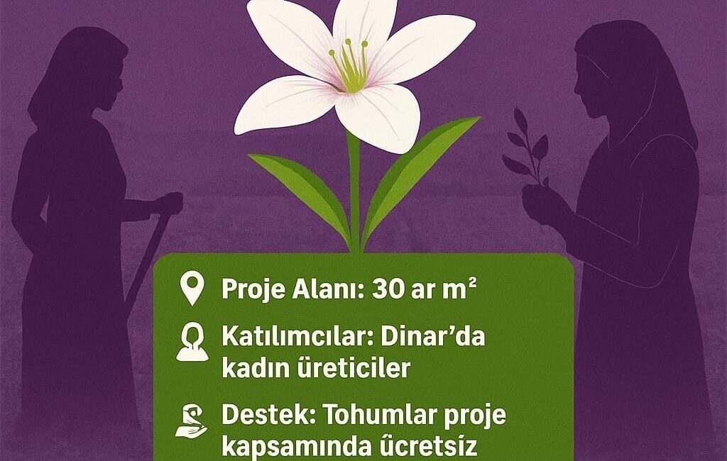 Afyonkarahisar’ın Dinar ilçesinde kadın çiftçilere yönelik ‘Salep Yetiştiriciliği’ projesi başvuruları