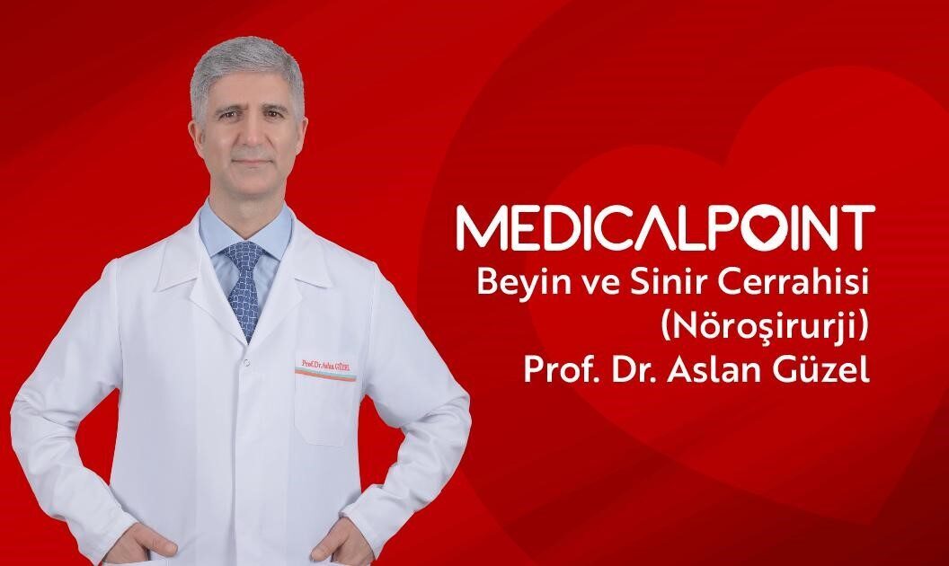 Medical Point Gaziantep Hastanesi Nöroşirurji Uzmanı Prof. Dr. Aslan Güzel,