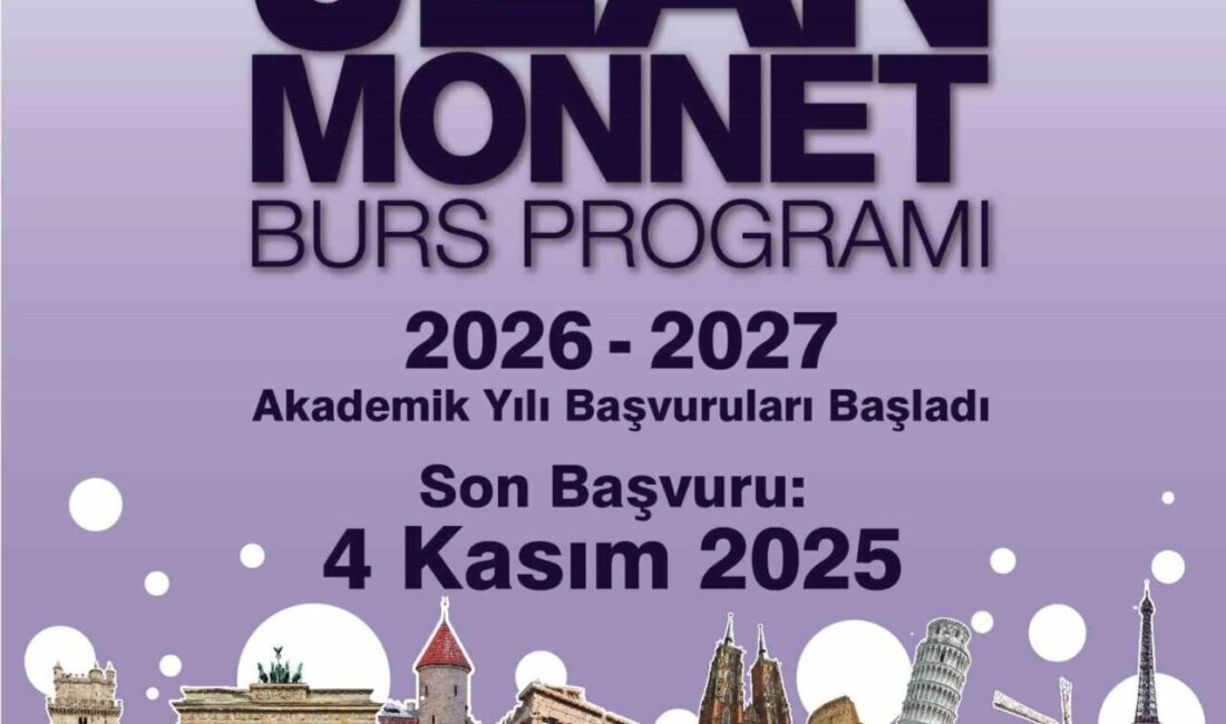 Dışişleri Bakanlığı Avrupa Birliği Başkanlığınca yürütülen Jean Monnet Burs Programı,