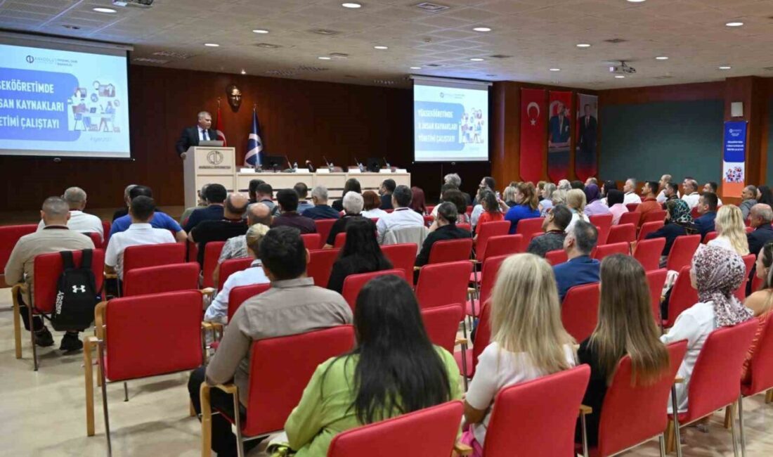 Eskişehir Anadolu Üniversitesi’nde 29 farklı şehirden 65 insan kaynakları yöneticisinin