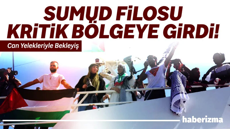 İsrail ablukasını kırmak amacıyla Gazze’ye insani yardım taşıyan Küresel Sumud