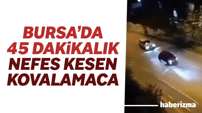 Bursa’da polisin “dur” ihtarına uymayan sürücü, mahallede büyük paniğe neden